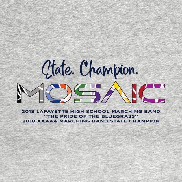 State. Champion. MOSAIC by Lafayette Band Store